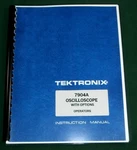 Tektronix 7904a Operation & Maintenance Manual:11"x17" Foldouts Plastic Covers. Fixed Price $53.00.