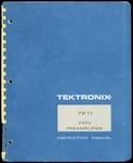 Tektronix 7k11 Catv Preamplifier Instruction Manual 070-1664-00. Fixed Price $9.00.