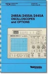 Tektronix 2465a/2455a/2445a Operators Manual: Comb Bound & Protective Covers. Fixed Price $35.00.