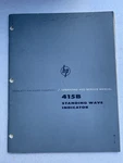 Hp 415b Standby Wave Indicator Operating & Servicing Manual. Fixed Price $26.00.