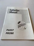 Tektronix P6007 Probe Instruction Manual Schematics Calibration Maintenance. Fixed Price $24.00.