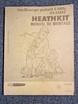 Heathkit Manual: Oscilloscope Portatif 5 Mhz Model Io-4541f C. 1976 French. Fixed Price $29.95.