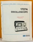 Hp 01727-90901 1981 Model 1727a Oscilloscope Operating & Service Manual.. Fixed Price $39.99.