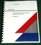 Tektronix Tds 684a 744a 784a User Manual: Comb Bound & Plastic Covers. Fixed Price $39.00.