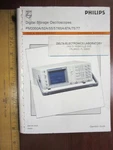 Philips Digital Storage Oscilloscopes Pm3350a/52a/55/57/65a/67a/75/77 Op Guide. Fixed Price $20.00.