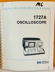 Hp 01727-90903 1981 Model 1727a Oscilloscope Operating & Service Manual.. Fixed Price $39.99.