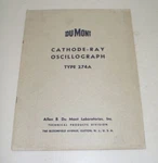 Dumont Type 274a Cathode-ray Oscillograph Manual. Fixed Price $31.95.