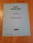 Rare! 1975 Heathkit Io-4540/ So-4540 Service Data Manual For 5mhz Oscilloscope. Fixed Price $55.00.