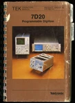 1983 Tektronix Tek 7d20 Programmable Digitizer Operators Manual, Revised. Fixed Price $20.00.