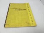 Heathkit Ef-2 Oscilloscope Technical Application Series 1962. Fixed Price $24.99.