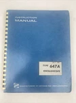Tektronix Instruction Manual Type 647a Oscilloscope. Fixed Price $19.99.