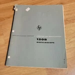 Hp Hewlett Packard Operating & Service Manual 120b Oscilloscope. Fixed Price $22.99.
