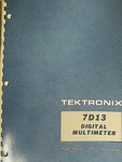Tektronix 7d13 Digital Multimeter Instruction Manual 070-1096-00. Fixed Price $24.99.